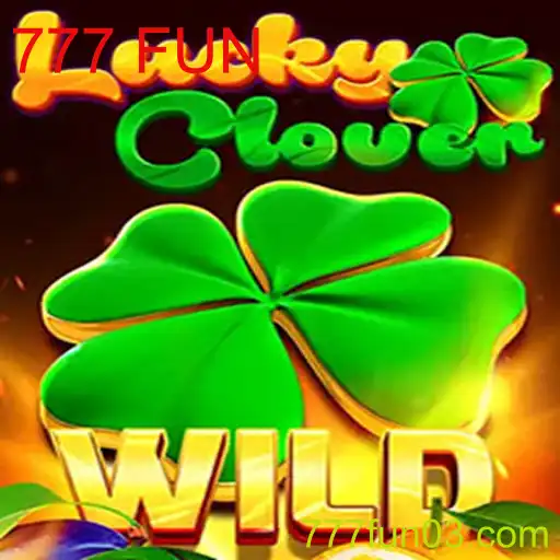 Tudo Sobre LuckyClover: Descubra o Jogo 777 FUN
